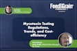 Mycotoxin Testing Regulations, Trends, And Cost Efficiency Title